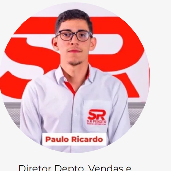 Paulo Ricardo, Diretor de Vendas e Marketing da S.R. Peixoto